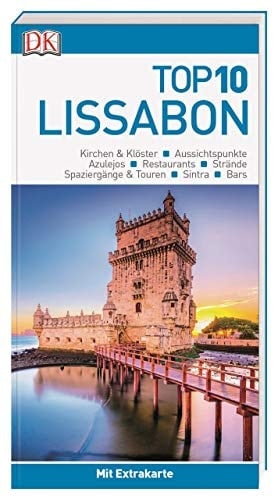 Top 10 Reiseführer Lissabon mit Extra-Karte und kulinarischem Sprachführer zum Herausnehmen