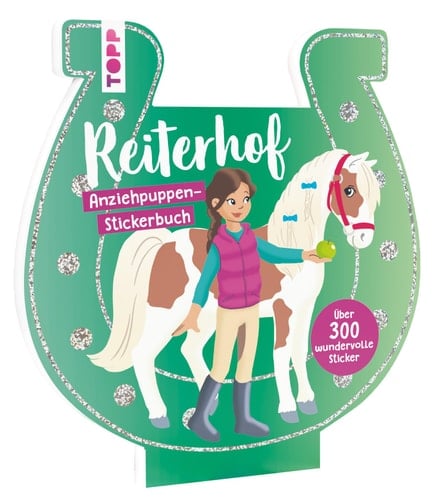 Anziehpuppen-Stickerbuch: Reiterhof mit über 300 wundervollen Stickern
