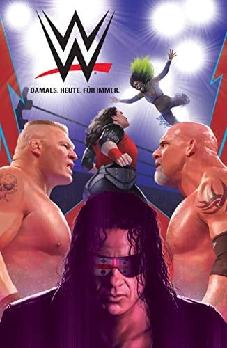 WWE: damals - heute - für immer