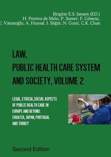 Legal, ethical aspects of public healthcare in Europe and beyond: Croatia, Japan, Portugal and Turkey