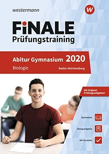 FiNALE Prüfungstraining/ FiNALE Prüfungstraining Abitur Baden-Württemberg Abitur Baden-Württemberg/ Biologie 2020