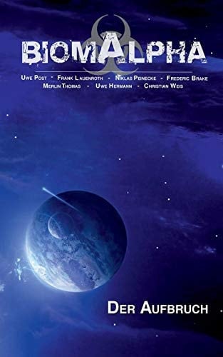 Biom Alpha Der Aufbruch