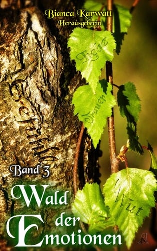 Wald der Emotionen Band III