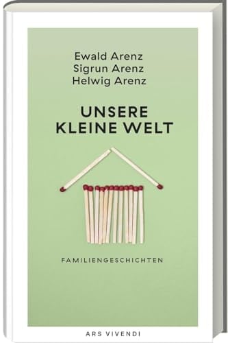 Unsere kleine Welt Familiengeschichten