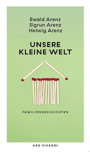Unsere kleine Welt Familiengeschichten