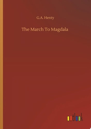 The March To Magdala