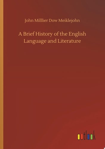 A Brief History of the English Language and Literature