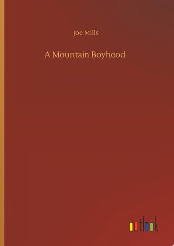 A Mountain Boyhood
