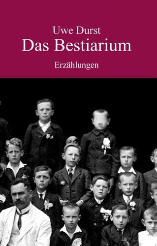 Das Bestiarium Erzählungen