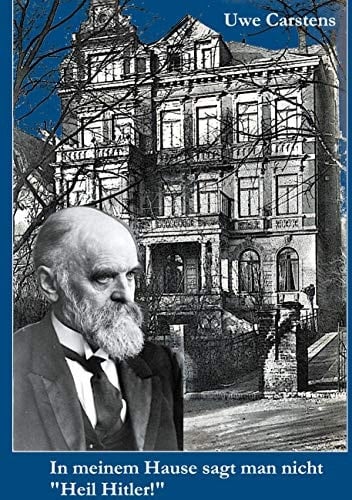 In meinem Hause sagt man nicht "Heil Hitler!" Ferdinand Tönnies Kampf gegen den Nationalsozialismus