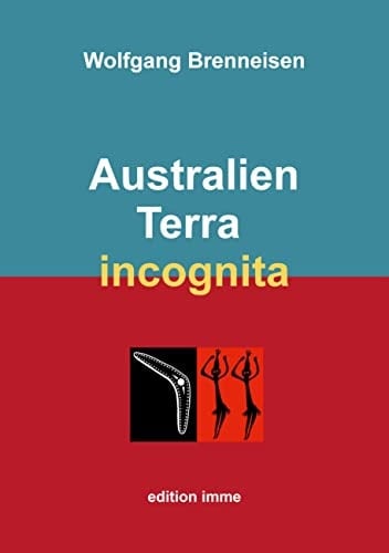 Australien Terra incognita