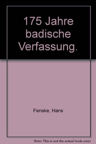 175 Jahre badische Verfassung (German Edition)
