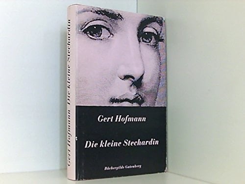 Die kleine Stechardin Roman