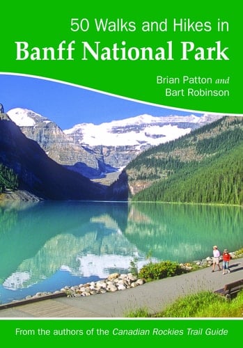 50 Walks and Hikes in Banff National Park