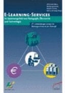 E-Learning-Services im Spannungsfeld von Pädagogik, Ökonomie und Technologie L3 - lebenslanges Lernen im Bildungsnetzwerk der Zukunft