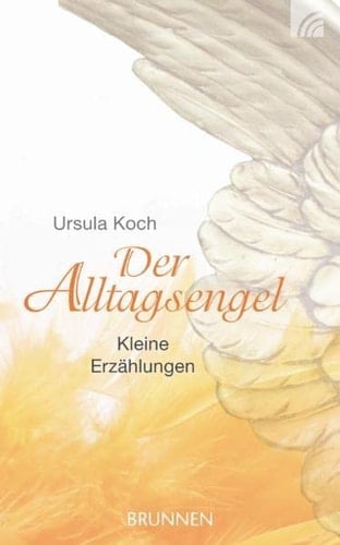 Der Alltagsengel kleine Erzählungen