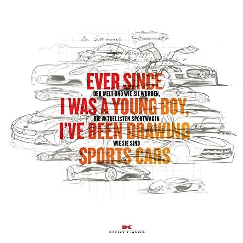 Ever since I was a young boy I've been drawing sports cars