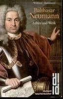 Balthasar Neumann: Leben und Werk (DuMont Taschenbücher) (German Edition)