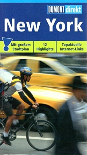New York. DuMont direkt. 12 Highlights. Topaktuelle Internet-Links.