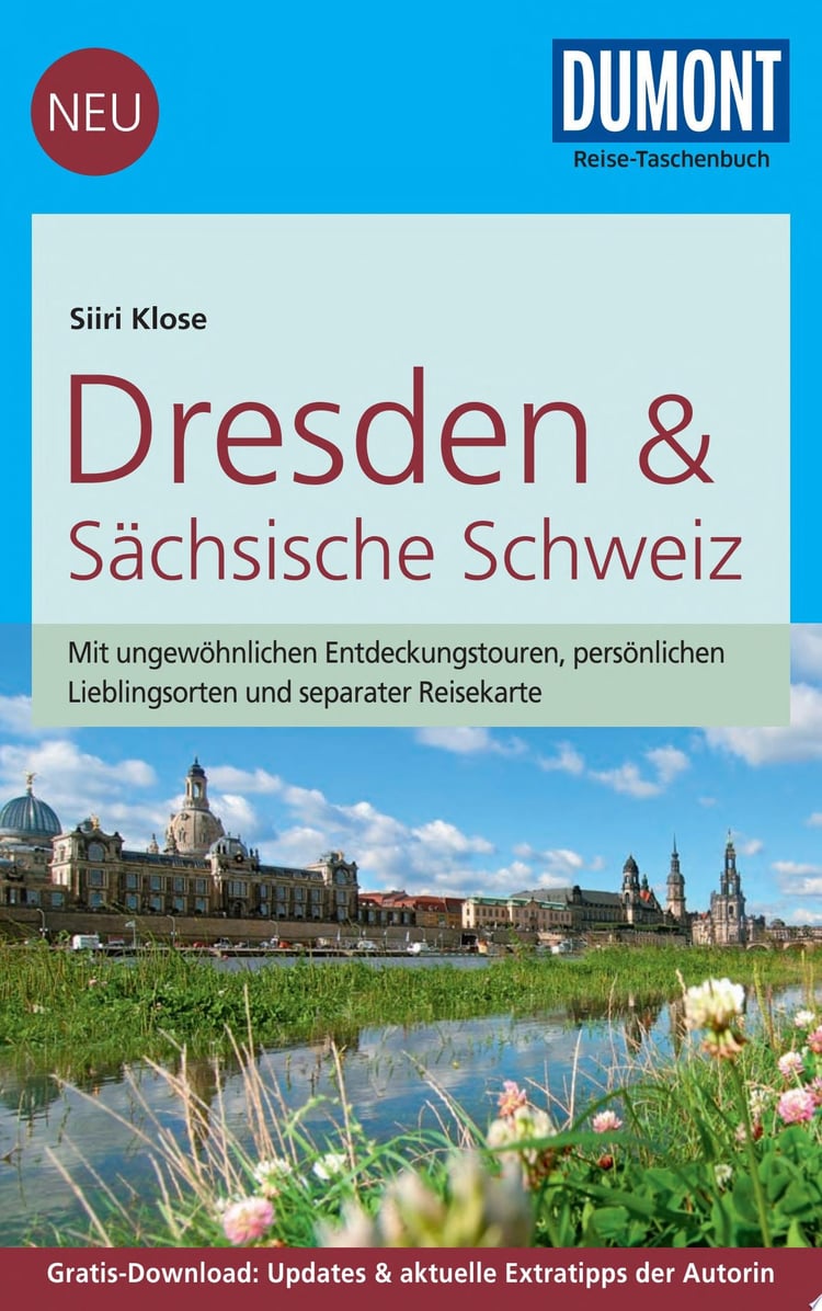 DuMont Reise-Taschenbuch ReisefŸhrer Dresden & SŠchsische Schweiz