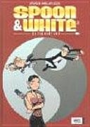 Spoon & White Ein Cop sieht gelb / Kolorierung Squad & Berd'ach