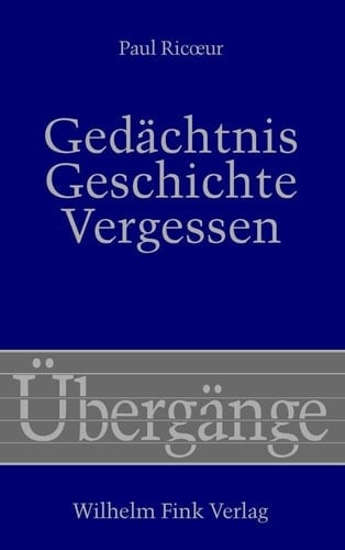 Gedächtnis, Geschichte, Vergessen