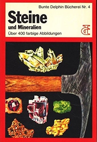 Steine und Mineralien