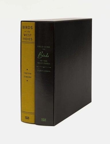 Taryn Simon. Birds 1 + 2 Set Aus: Taryn Simon. Birds of the West Indies + Taryn Simon. Field Guide to Birds of the West Indies