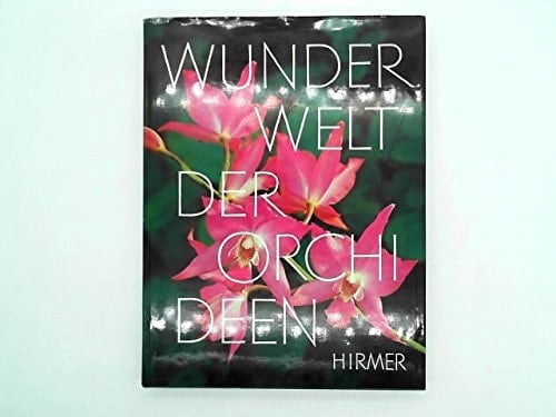 Wunderwelt der Orchideen