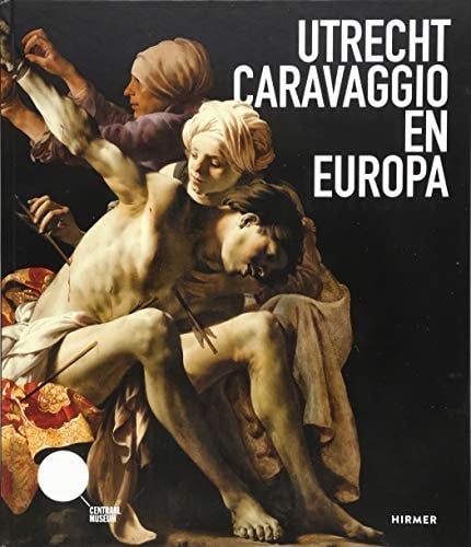 Utrecht, Caravaggio en Europa