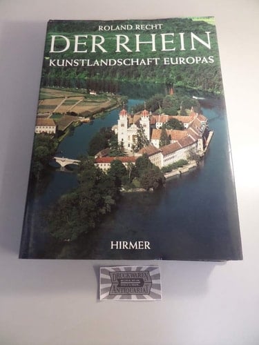 Der Rhein Kunstlandschaft Europas