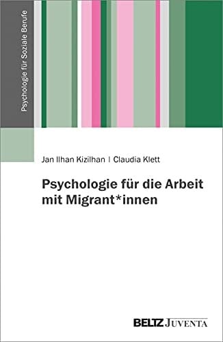 Psychologie für die Arbeit mit Migrant*innen