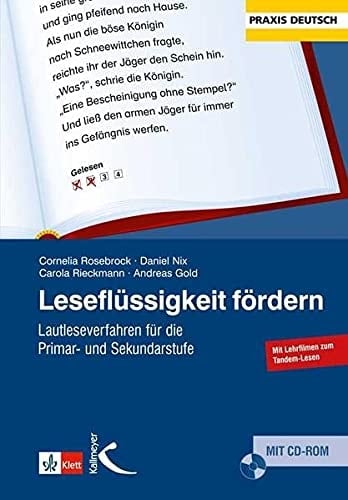 Leseflüssigkeit fördern Lautleseverfahren für die Primar- und Sekundarstufe