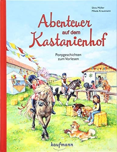 Abenteuer auf dem Kastanienhof Ponygeschichten zum Vorlesen