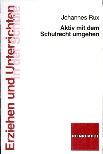 Aktiv mit dem Schulrecht umgehen