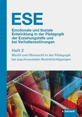 Macht und Ohnmacht in der Pädagogik bei psychosozialen Beeinträchtigungen