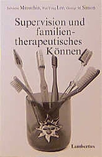 Supervision und familientherapeutisches Können
