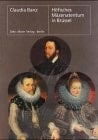 Höfisches Mäzenatentum in Brüssel: Kardinal Antoine Perrenot de Granvelle (1517-1586) und die Erzherzöge Albrecht (1559-1621) und Isabella ... Schriften zur Kunst) (German Edition)