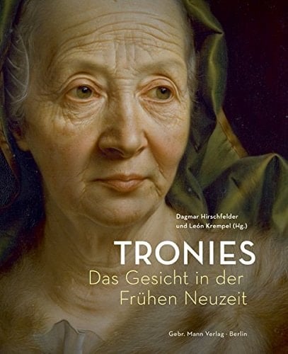 Tronies das Gesicht in der frühen Neuzeit