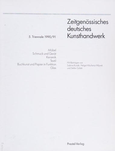 Zeitgenössisches deutsches Kunsthandwerk 5. Triennale 1990/91