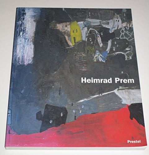 Heimrad Prem Retrospektive und Werkverzeichnis