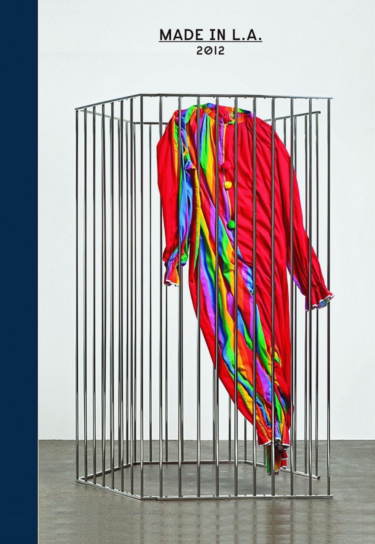 Made in L.A. 2012 Ellegood, Firstenberg, Gaines, Garcia, Subotnick