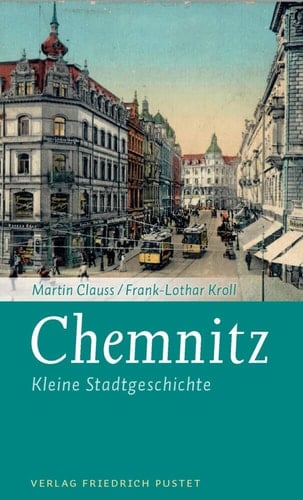 Chemnitz kleine Stadtgeschichte