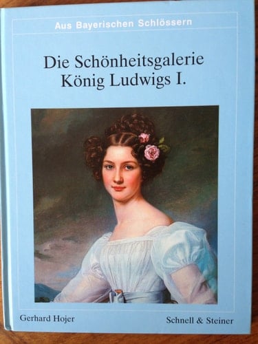 Die Schönheitsgalerie König Ludwigs I.