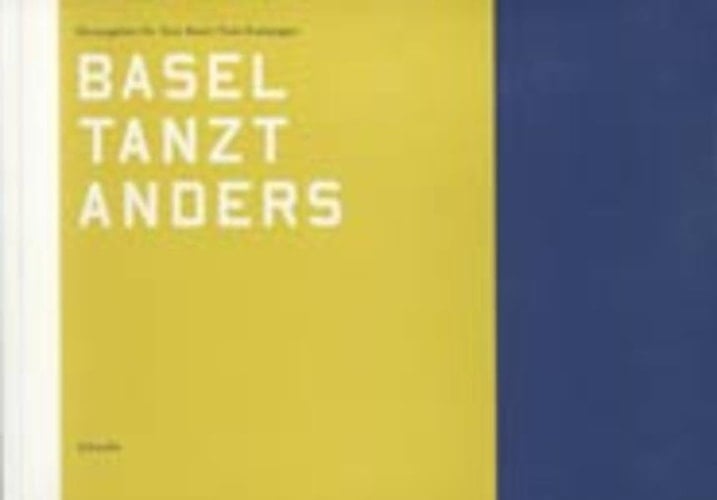 Basel tanzt anders