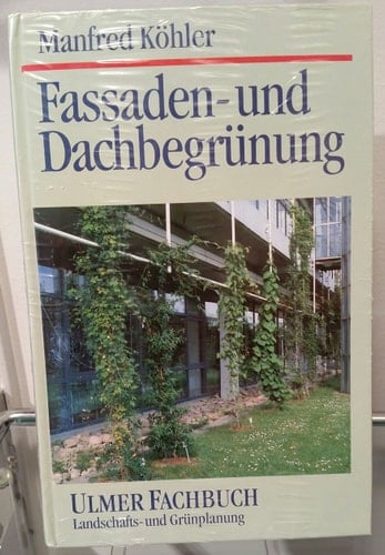 Fassaden- und Dachbegrünung 34 Tabellen