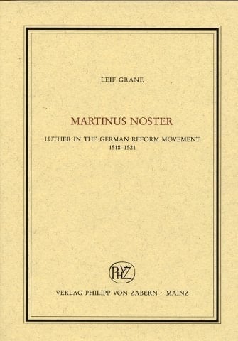 Martinus Noster Luther in the German Reform Movement, 1518-1521