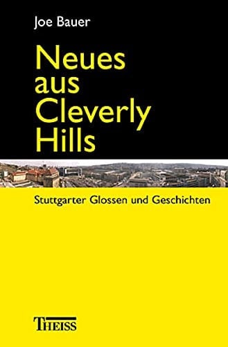 Gefangen in cleverly hills Stuttgarter Glossen und Geschichten