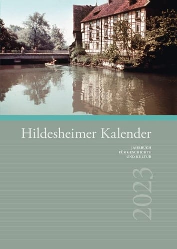Hildesheimer Kalender 2023 - Jahrbuch für Geschichte und Kultur