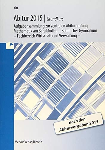 Abitur ... Grundkurs. .... Grundkurs : Abitur 2013